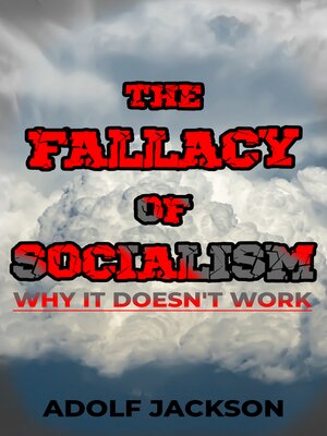 cover image of The Fallacy of Socialism